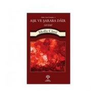 Aşk ve Şaraba Dair Levami - molla cami molla cami