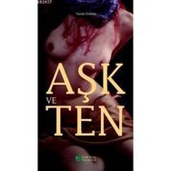 AŞK VE TEN - TURAN ERDEM