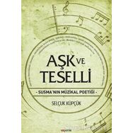 Aşk ve Teselli - Selçuk Küpçük