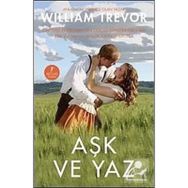 AŞK VE YAZ - WILLIAM TREVOR