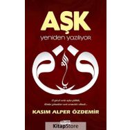 Aşk Yeniden Yazılıyor - Kasım Alper Özdemir