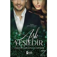 Aşk Yeşildir - Özlem Çorapçı Aydemir