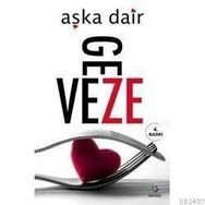 AŞKA DAIR - GEVEZE