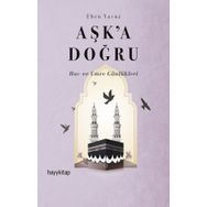 Aşk'a Doğru - Ebru Yavuz