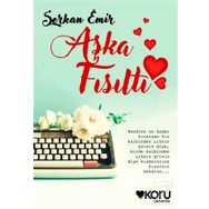 Aşka Fısıltı - Serkan Emir