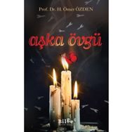 Aşka Övgü - H. Ömer Özden