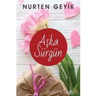 Aşka Sürgün - Nurten Geyik