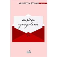 Aşka Yazdım - Muhittin Çoban