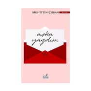 Aşka Yazdım - Muhittin Çoban