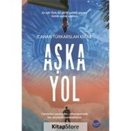 Aşka Yol - Canan Türkarslan Kiraz