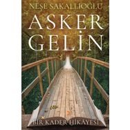 Asker Gelin - Neşe Sakallıoğlu