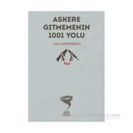 Askere Gitmemenin 1001 Yolu - Tuli Kupferberg