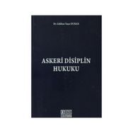 ASKERI CEZA VE DISIPLIN HUKUKU - OLGUN DEĞIRMENCI
