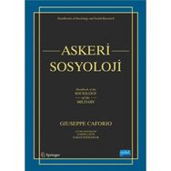 Askeri Sosyoloji - Giuseppe Caforio Hakan Bayramlık