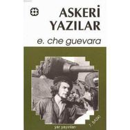 Askeri Yazılar - Ernesto Che Guevara
