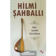 Aşkı Saldık Gönüllere - Hilmi Şahballı