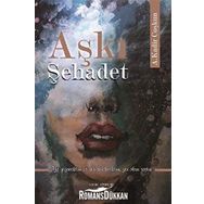 Aşkı Şehadet - A. Kadir Coşkun