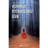 Aşkımızı Yitirdiğimiz Gün Epsilon Yayınevi