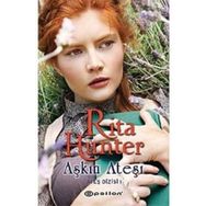 AŞKIN ATEŞİ ATEŞ DIZISI 1 - RITA HUNTER