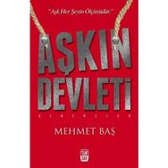 Aşkın Devleti - Mehmet Baş
