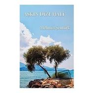 Aşkın Dize Hali - Mehmet Şentürk