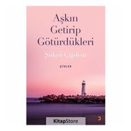 Aşkın Getirip Götürdükleri - Şükrü Çiğdem