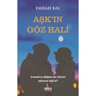 Aşk'in Göz Hali / Emrah Bal