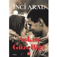 Aşkın Güzelliği - İnci Aral