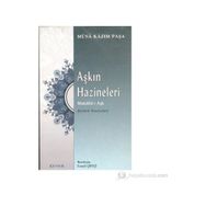 Aşkın Hazineleri Makalid-i Aşk - Musa Kazım Paşa