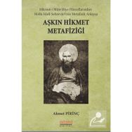 Aşkın Hikmet Metafiziği - Ahmet Pirinç