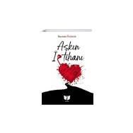 Aşkın İmtihanı - Bayram Özdemir