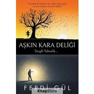 Aşkın Kara Deliği - Ferdi Gül