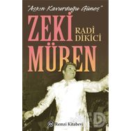 Aşkın Kavurduğu Güneş Zeki Müren - Radi Dikici