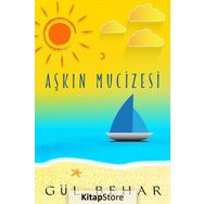 Aşkın Mucizesi - Gül Behar