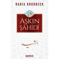 Aşkın Şahidi - Rabia Brodbeck
