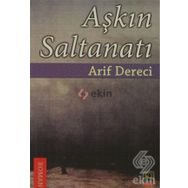 AŞKIN SALTANATI - ARIF DERECI