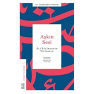 Aşkın Sesi - Ali Salahaddin Yiğitoğlu
