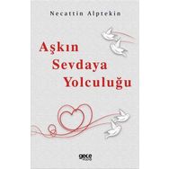 Aşkın Sevdaya Yolculuğu - Gece Kitaplığı