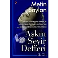 Aşkın Seyir Defteri 2. Cilt - Metin Saylan