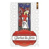 Aşkın Sultanları Ferhat ve Şirin