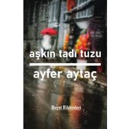 Aşkın Tadı Tuzu - Ayfer Aytaç