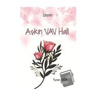 Aşkın Vav Hali - Turan Gök