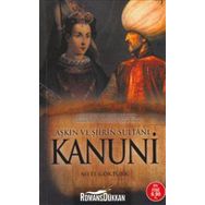 AŞKIN VE ŞİİRİN SULTANI KANUNI (CEP BOY) - METE GÖKTÜRK