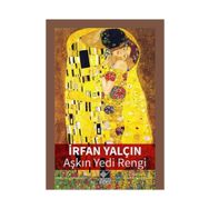 Aşkın Yedi Rengi - İrfan Yalçın
