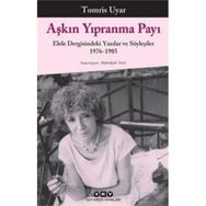 Aşkın Yıpranma Payı - Tomris Uyar