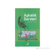 AŞKINLIK DERSLERI - MUSTAFA YILDIZ