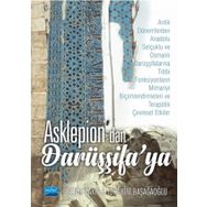 Asklepion'dan Darüşşifa'ya - Betül Bakır
