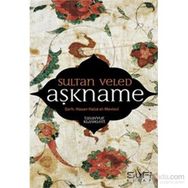 Aşkname - Hasan Halid El-Mevlevi Sultan Veled Hasan Halid El-Mevlevi