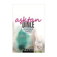 AŞKTAN DINLE - CEMALNUR SARGUT