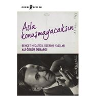 Asla Konuşmayacaksın - Ali Özgür Özkarcı